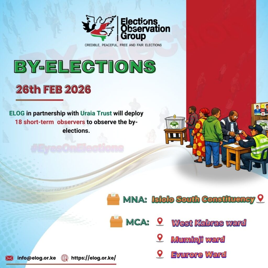 ELOG By-elections 26th Feb 2026 - Isiolo South Constituency and West Kabras ward